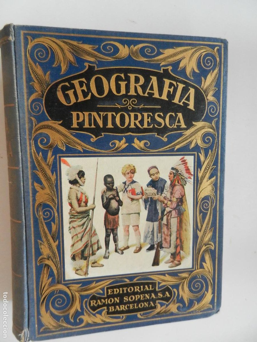 Libros antiguos: GEOGRAF&Iacute;A PINTORESCA - EDITORIAL SOPENA - 1933