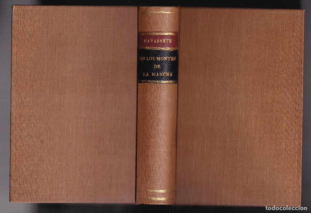 Libros antiguos: JOS&Eacute; NAVARRETE: EN LOS MONTES DE LA MANCHA. CR&Oacute;NICA DE CAZA. 1879. PRIMERA EDICI&Oacute;N