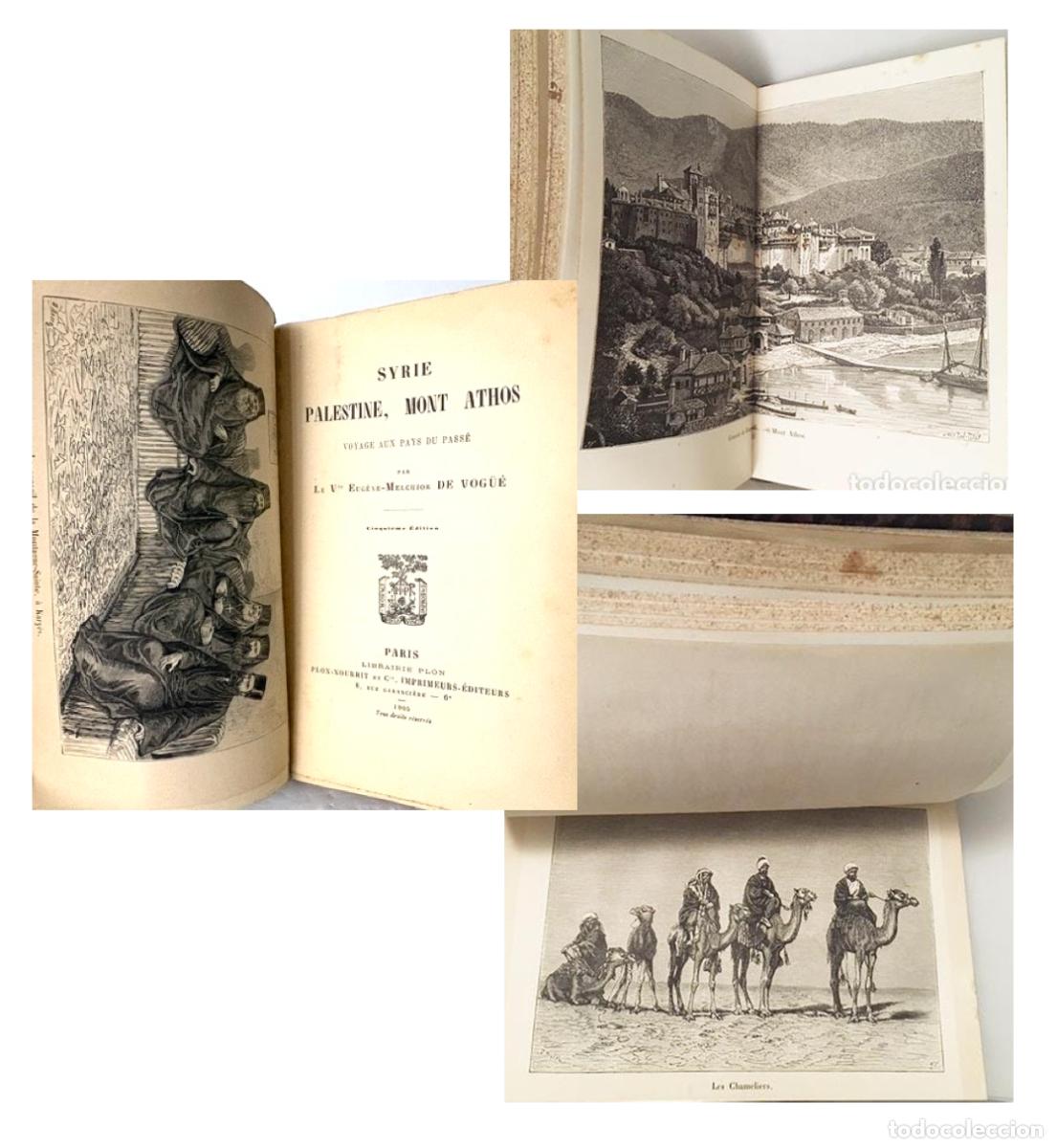 Libros antiguos: Syrie, Palestine, Mont Athos: voyage aux pays du pass&eacute; (1905) Melchior de Vog&uuml;&eacute; 7 grabados Siria