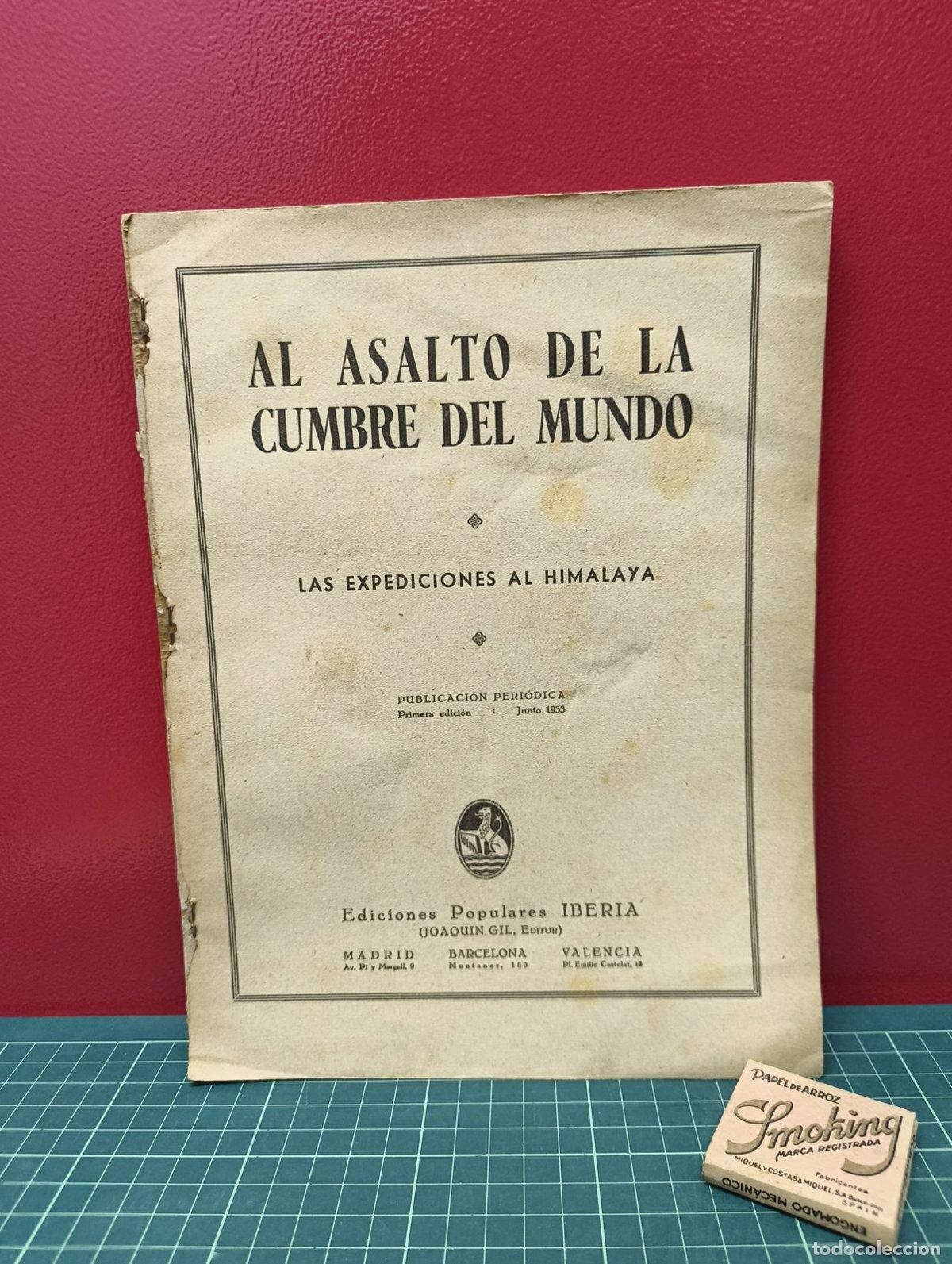 Libros antiguos: Al asalto de la cumbre del mundo Las expediciones al Himalaya 1933