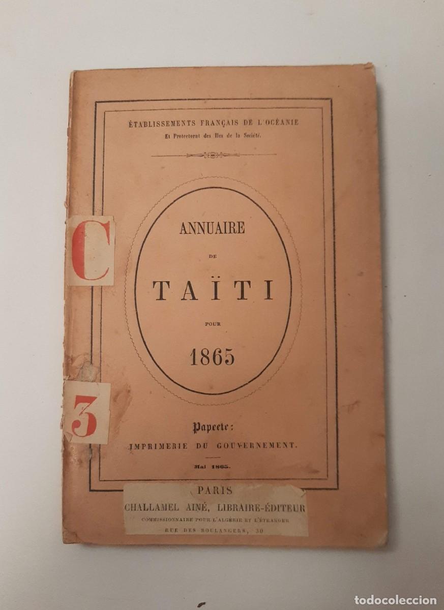 Livros antigos: ANNUAIRE DES &Eacute;TABLISSEMENTS FRAN&Ccedil;AIS DE L'OC&Eacute;ANIE ET DU PROTECTORAT DES ILES DE LA SOCI&Eacute;T&Eacute; ET [...]