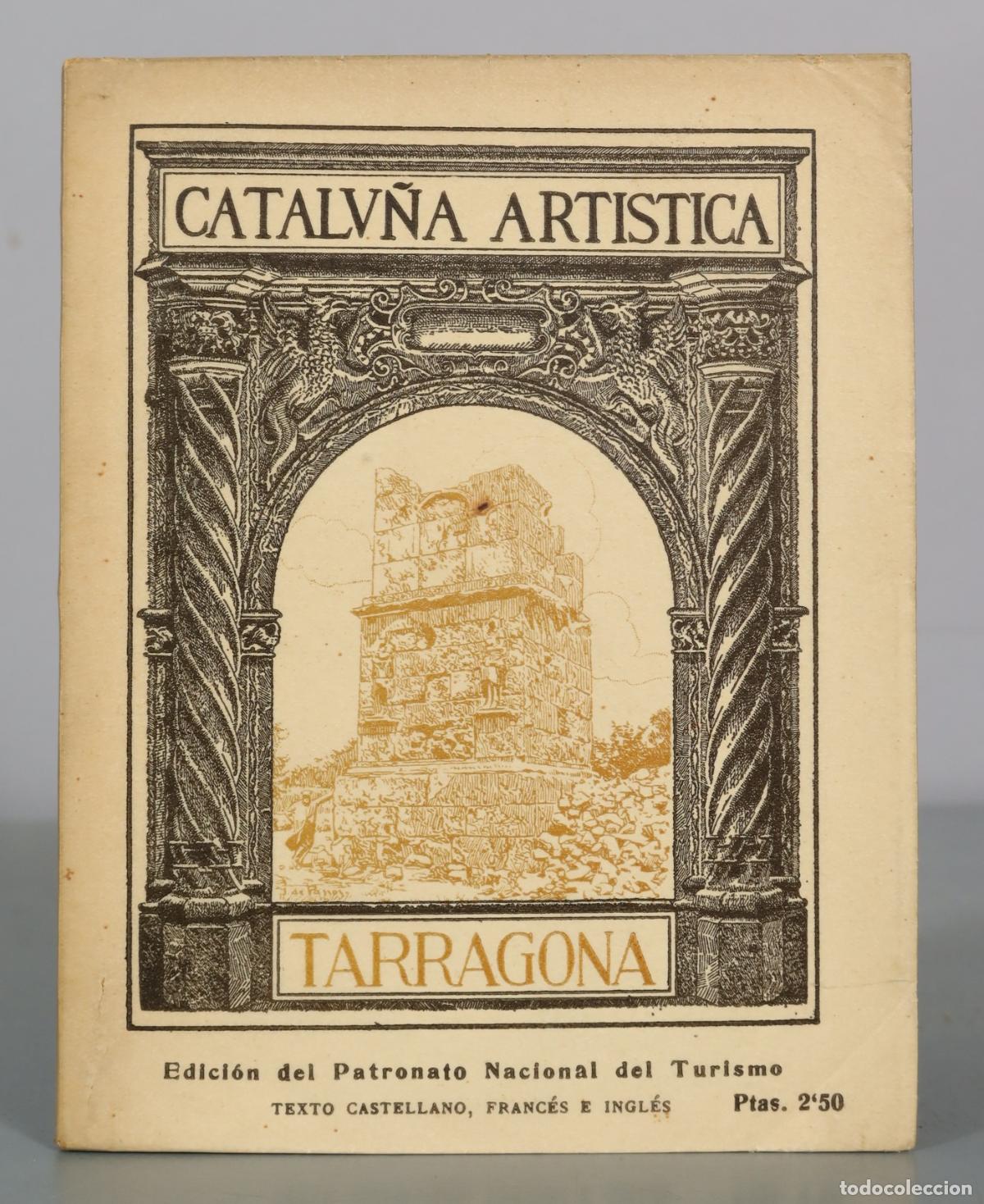 Libros antiguos: Catalu&ntilde;a Artistica - Tarragona - Patronato Nacional del Turismo