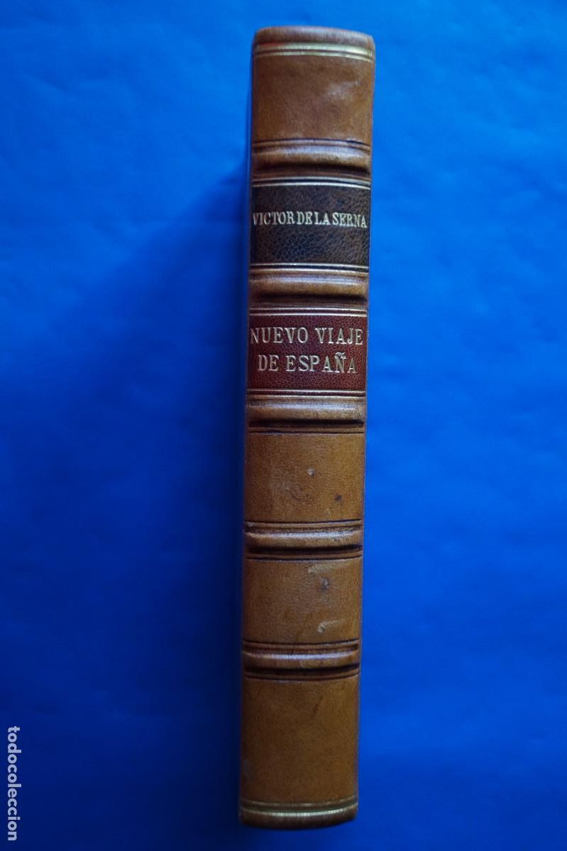 Livres anciens: NUEVO VIAJE DE ESPA&Ntilde;A, LA RUTA DE LOS FORAMONTANOS. VICTOR DE LA SERNA.