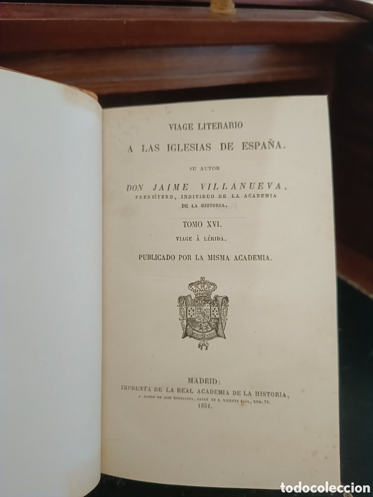Libros antiguos: JAIME VILLANUEVA. VIAGE LITERARIO A LAS IGLESIAS DE ESPA&Ntilde;A. TOMO XVI: L&Eacute;RIDA. 1851.