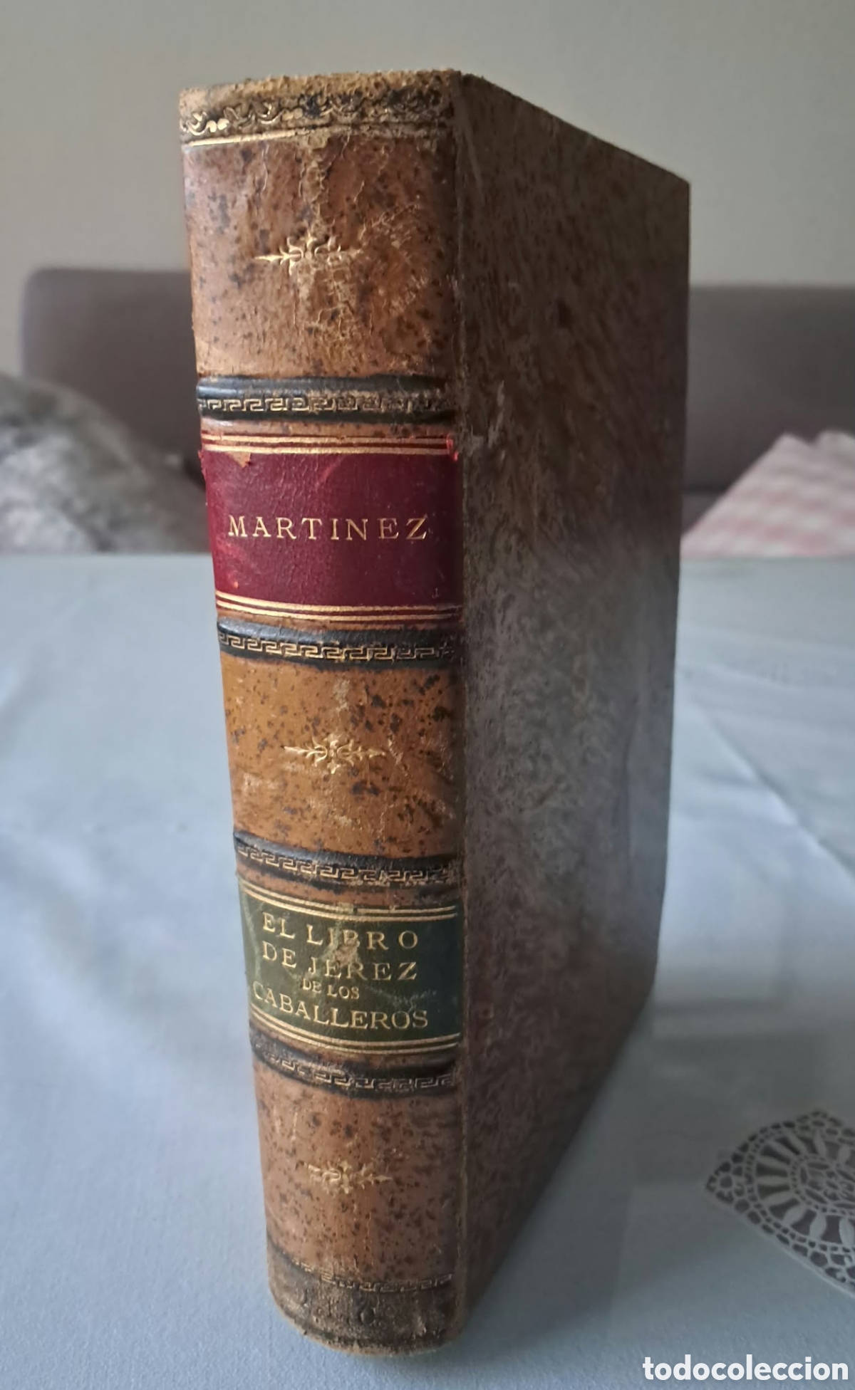 Libros antiguos: EL LIBRO DE JEREZ DE LOS CABALLEROS. D. Matias Ram&oacute;n Mart&iacute;nez Mart&iacute;nez (Original)