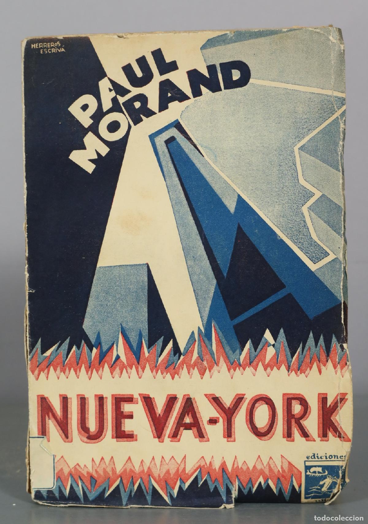 Libros antiguos: Nueva York - Paul Morand - Compa&ntilde;&iacute;a Ibero Americana de Publicaciones
