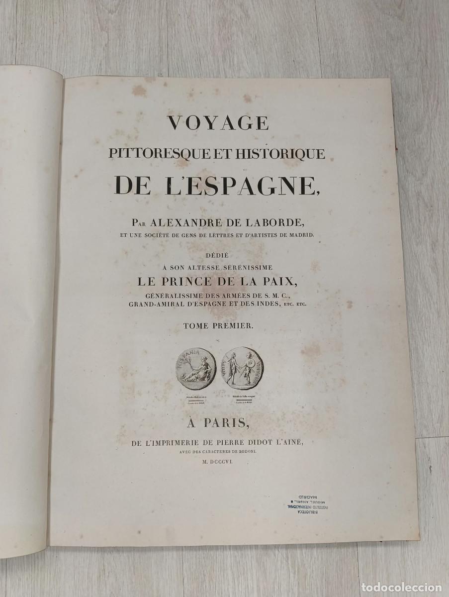 Libros antiguos: Voyage pittoresque et historique de l'Espagne. Tomos primero y segundo. Laborde, Alexandre de.