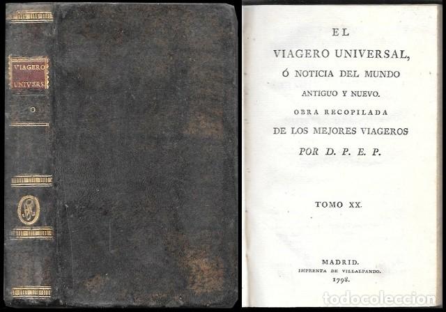 Libros antiguos: EL VIAGERO UNIVERSAL, O NOTICIA DEL MUNDO ANTIGUO Y NUEVO POR D.P.E.P. TOMO XX - A-INCOMP-696