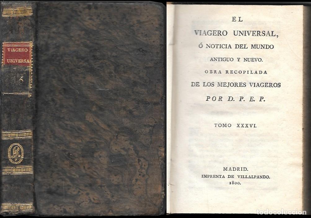Libros antiguos: EL VIAGERO UNIVERSAL, O NOTICIA DEL MUNDO ANTIGUO Y NUEVO POR D.P.E.P. TOMO XXXI - A-INCOMP-697