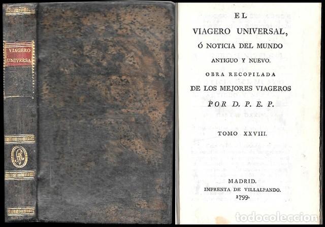 Libros antiguos: EL VIAGERO UNIVERSAL, O NOTICIA DEL MUNDO ANTIGUO Y NUEVO POR D.P.E.P. TOMO XXVIII - A-INCOMP-704