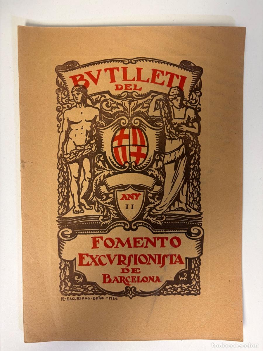 Libros antiguos: BUTLLETI FOMENT EXCURSIONISTA DE BARCELONA - N&Uacute;MERO 18 - AGOSTO A&Ntilde;O 1925 - MONTA&Ntilde;ISMO