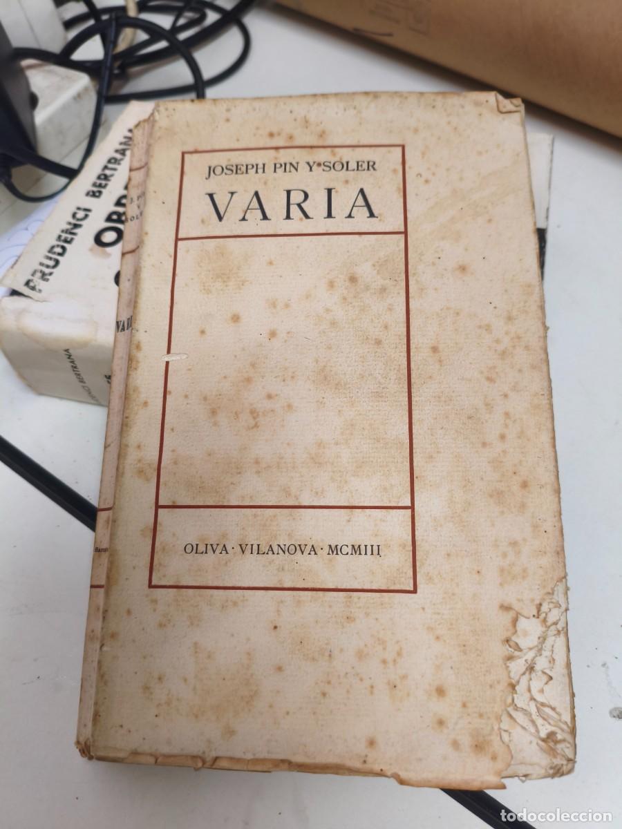 Libros antiguos: VARIA : ARTICLES DE COSTUMS, FANTASIAS, ESTUDIS, IMPRESIONS DE VIATGE. - PIN Y SOLER, JOSEPH.