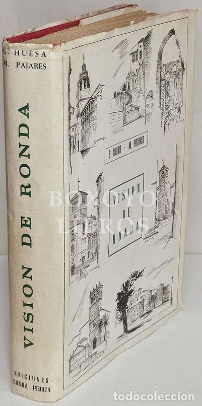 Libros antiguos: HUESA, G / PAJARES, M. Visi&oacute;n de Ronda. 60 fotograf&iacute;as originales a color de la 'Ciudad So&ntilde;ada'