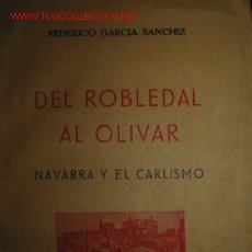 Libros antiguos: NAVARRA Y EL CARLISMO. 1.939. FEDERICO GARCIA SANCHIZ