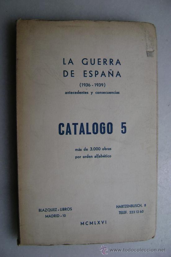 Libros antiguos: LA GUERRA DE ESPA&Ntilde;A.CATALOGO 5.REF&ordf;M401 - Foto 1