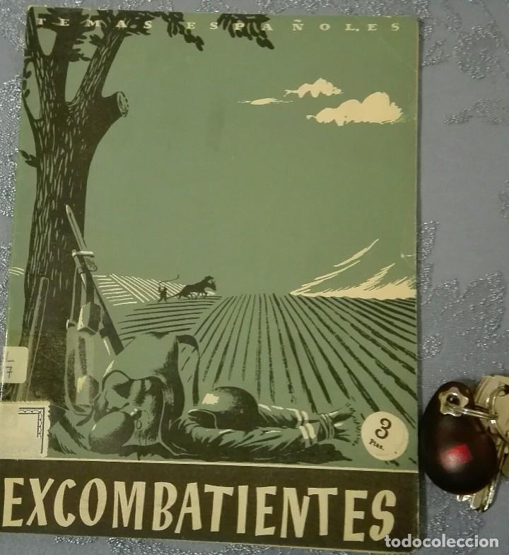 Libros antiguos: EXCOMBATIENTES. TEMAS ESPA&Ntilde;OLES - Foto 1