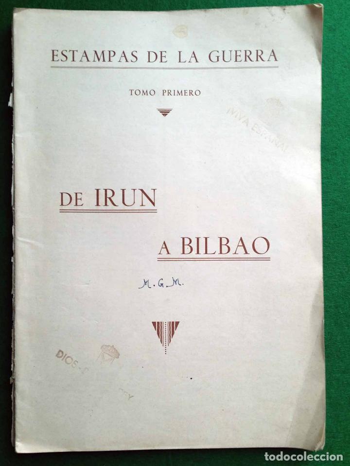 Libros antiguos: ESTAMPAS DE LA GUERRA DE IRUN A BILBAO - Foto 1