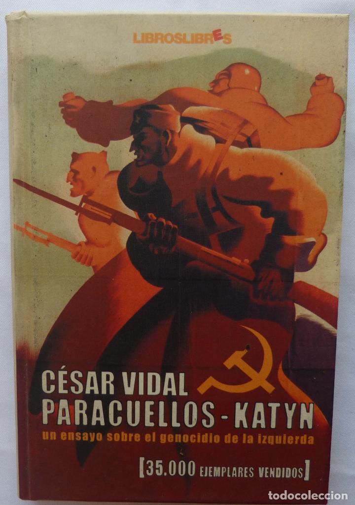 Libros antiguos: Libro Paracuellos-KATYN-3&ordf; Edicion,Cesar Vidal - Foto 1