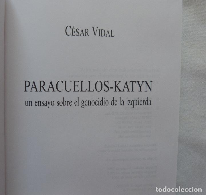 Libros antiguos: Libro Paracuellos-KATYN-3&ordf; Edicion,Cesar Vidal - Foto 2