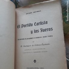 Libros antiguos: EL PARTIDO CARLISTA Y LOS FUEROS. Lote 161658282