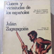 Libros antiguos: GUERRA Y VICISITUDES DE LOS ESPAÑOLES. JULIAN ZUGAZAGOITIA.