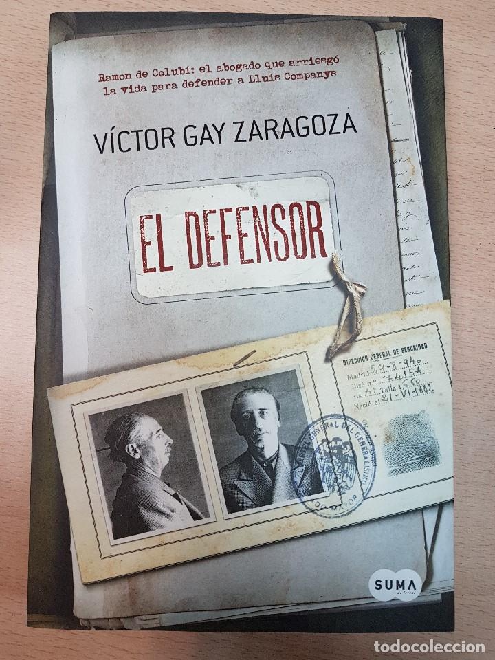 Libros antiguos: EL DEFENSOR - V&Iacute;CTOR GAY ZARAGOZA - Foto 1