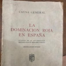 Libros antiguos: LA DOMINACIÓN ROJA EN ESPAÑA. CAUSA GENERAL.