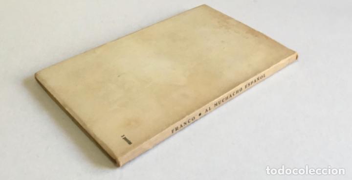 Libros antiguos: &iexcl;FRANCO! Al muchacho espa&ntilde;ol. - QUINTANA, L. - Foto 4