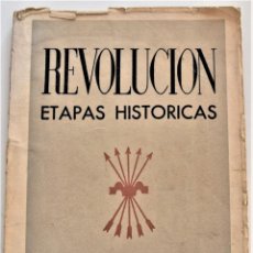 Libros antiguos: ETAPAS HISTÓRICAS DE LA REVOLUCIÓN NACIONAL-SINDICALISTA - EDITADO POR LA REGIDURA DE PROPAGANDA. Lote 216018457