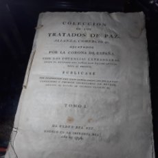 Libros antiguos: COLECCION DE LOS TRATADOS DE PAZ , ALIANZA, COMERCIO .AJUSTADOS POR LA CORONA DE ESPAÑA. TOMOI 1776.. Lote 235974755