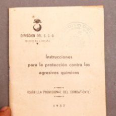 Libros antiguos: GUERRA CIVIL 1938 - INSTRUCCIONES PARA LA PROTECCIÓN CONTRA LOS AGRESIVOS QUÍMICOS - S.C.Q.. Lote 275257648
