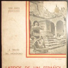 Libros antiguos: LATIDOS DE UN ESPAÑOL A TRAVÉS DEL MICRÓFONO. JOSÉ Mª MONTERDE, 1936. ALOCUCIONES DE RADIO ARAGÓN.. Lote 350067204