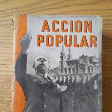 Libros antiguos: GUERRA CIVIL. ACCIÓN POPULAR, JOSE MONGE Y BERNAL, ED. SAEZ HERMANOS, 1935. Lote 370311241