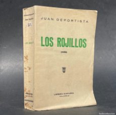 Libros antiguos: AÑO 1938 - LOS ROJILLOS - GUERRA CIVIL - ALBERTO MARTÍN FERNÁNDEZ. Lote 396537529