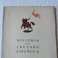 Libros antiguos: HISTORIA DE LA CRUZADA ESPAÑOLA GUERRA CIVIL 1942 ALCALA HENARES GUADALAJARA SIGÜENZA CUENCA. Lote 400793449