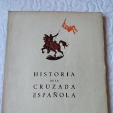 Libros antiguos: HISTORIA DE LA CRUZADA ESPAÑOLA GUERRA CIVIL 1941 MADRID. Lote 400794104