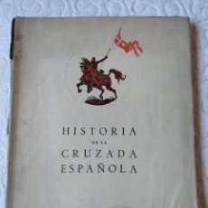 Libros antiguos: HISTORIA DE LA CRUZADA ESPAÑOLA GUERRA CIVIL 1941 NAVARRA ALAVA. Lote 400795149