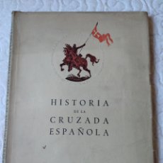 Libros antiguos: HISTORIA DE LA CRUZADA ESPAÑOLA GUERRA CIVIL 1942 MADRID II. Lote 400795394