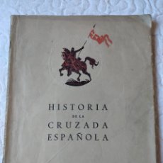 Libros antiguos: HISTORIA DE LA CRUZADA ESPAÑOLA GUERRA CIVIL 1942 BARCELONA. Lote 400795574