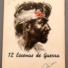 Libros antiguos: 12 ESCENAS DE GUERRA - 1937 - COMISSARIAT DE PROPAGANDA - FIRMADO POR SIM - COMPLETO. Lote 401428484