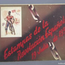 Libros antiguos: ESTAMPAS DE LA REVOLUCION ESPAÑOLA 19 DE JULIO DE 1936