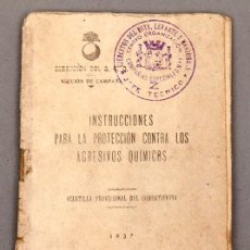 Libros antiguos: INSTRUCCIONES PARA LA PROTECCION CONTRA LOS AGRESIVOS QUIMICOS - 1937 - CON ENCARTE EXTRA - Z
