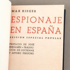 Libros antiguos: ESPIONAJE EN ESPAÑA - GUERRA CIVIL - POUM - 1938 - MAX RIEGER - JOSÉ BERGAMÍN TRADUCCIÓN
