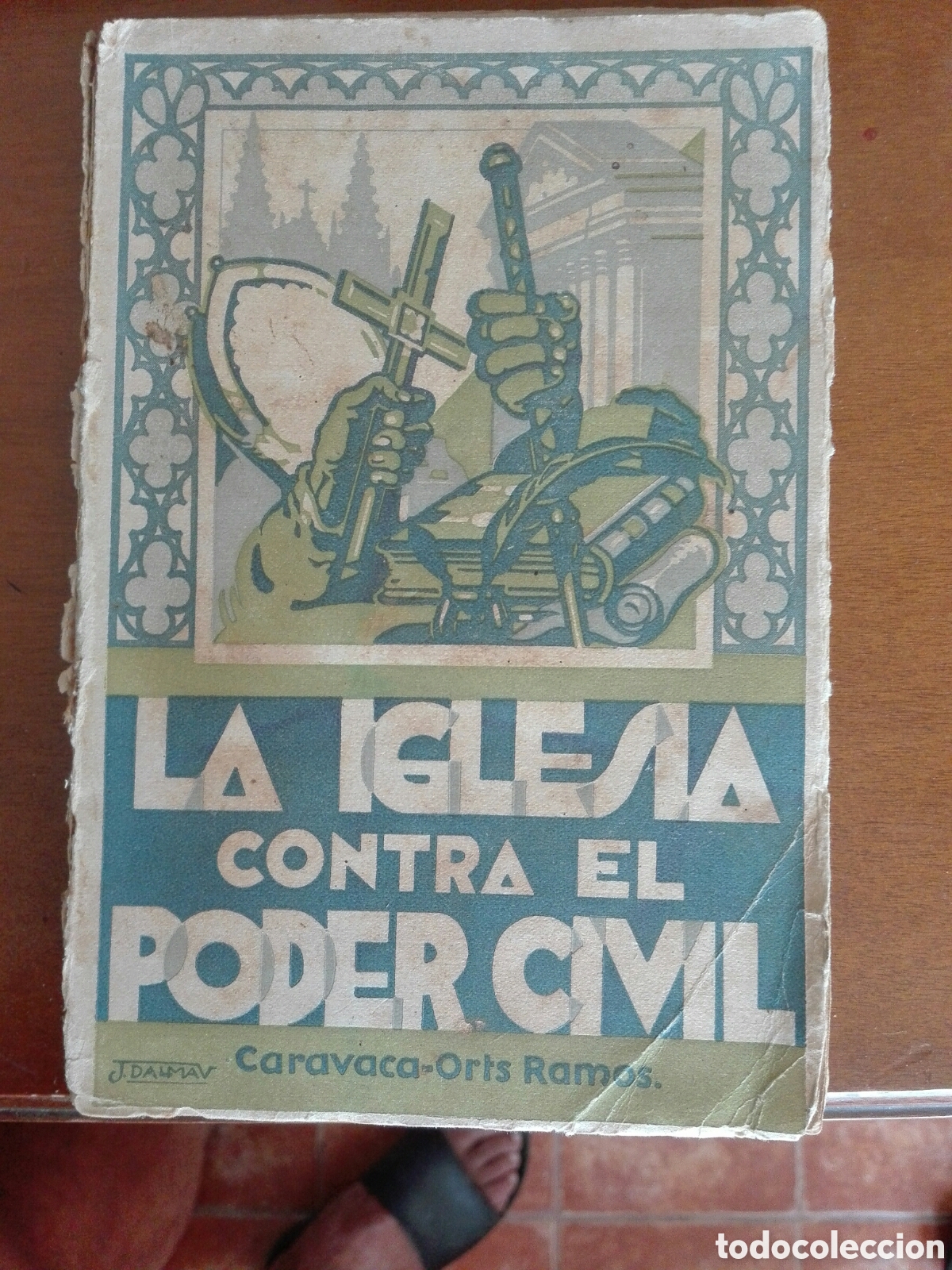 Libros antiguos: La ilglesia contra el poder civil - Foto 1