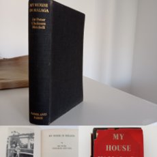 Libri antichi: CHALMERS MITCHELL MY HOUSE IN MÁLAGA 1938 GUERRA CIVIL ANDALUCÍA