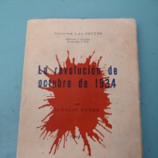 Libros antiguos: LA REVOLUCIÓN DE OCTUBRE DE 1934. IGNACIO NÚÑEZ. TOMO II. BARCELONA 1935