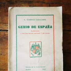 Libros antiguos: GIMÉNEZ CABALLERO, ERNESTO. GENIO DE ESPAÑA: AXALTACIONES A UNA RESURRECCIÓN NACIONAL Y DEL MUNDO