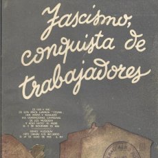 Libros antiguos: FASCISMO, CONQUISTA DE TRABAJADORES.- ROMA 1936 CON SELLO DEL ”CONDE ROSSI” MALLORCA
