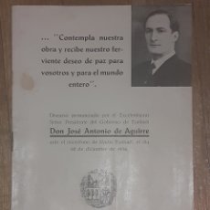 Libros antiguos: DISCURSO DE JOSE ANTONIO DE AGUIRRE. PRESIDENTE DEL GOBIERNO DE EUZKADI. 1936. GUERRA CIVIL.ORIGINAL