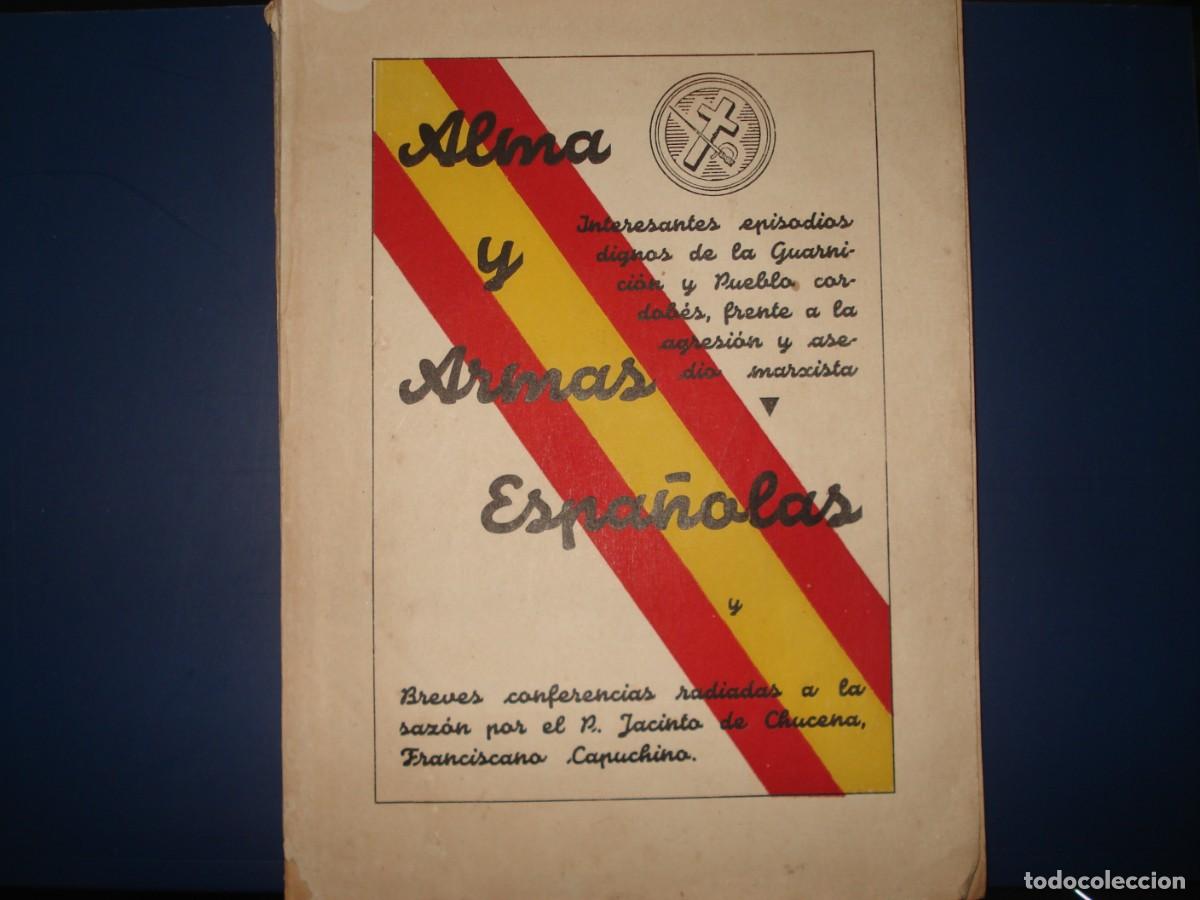 Libros antiguos: &ldquo;Alma y armas espa&ntilde;olas&rdquo;. - Foto 1